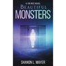 Beautiful Monsters: a Jen Rice novel
