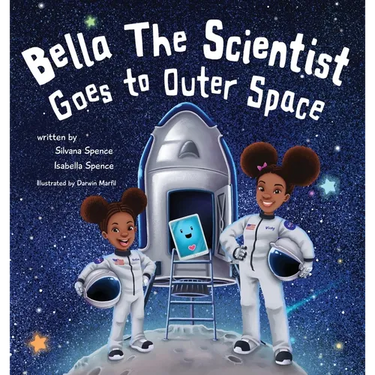 Bella the Scientist Goes to Outer Space