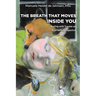 The Breath That Moves Inside You