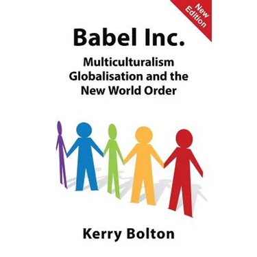 Babel Inc.: Multiculturalism, Globalisation, and the New World Order