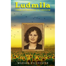 Ludmila: From Oppression to Freedom