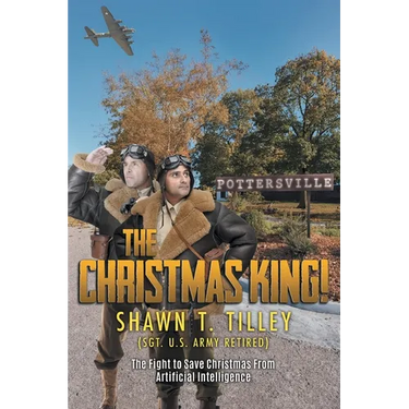 The Christmas King!: The Fight to Save Christmas From Artificial Intelligence