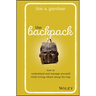 The Backpack: How to Understand and Manage Yourself While Loving Others Along the Way