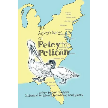 The Adventures of Petey the Pelican