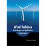 Wind Turbines: Technologies and Applications