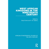 West African Kingdoms in the Nineteenth Century