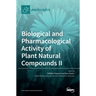 Biological and Pharmacological Activity of Plant Natural Compounds II
