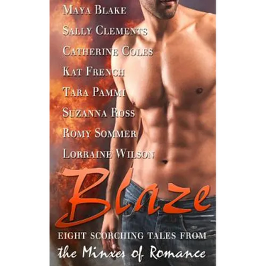 Blaze: A Minxes of Romance anthology