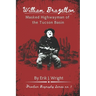 William Brazelton: Masked Highwayman of the Tucson Basin