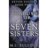 Shadows Stir At Seven Sisters