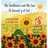 The Sunflower and the Sun / El Girasol y el Sol