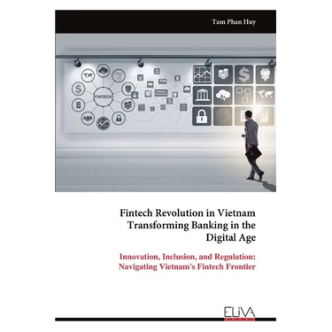 Fintech Revolution in Vietnam Transforming Banking in the Digital Age