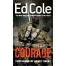 Courage: Winning Life's Toughest Battles
