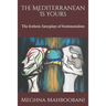 The Mediterranean Is Yours: The Esthetic Interplays of Sentimentalism