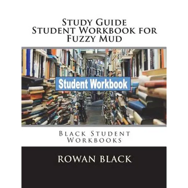 Study Guide Student Workbook for Fuzzy Mud: Black Student Workbooks