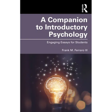 A Companion to Introductory Psychology: Engaging Essays for Students
