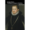 George Peele's The Battle of Alcazar: A Retelling
