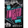 Twisted Ink: A Why Choose Romance