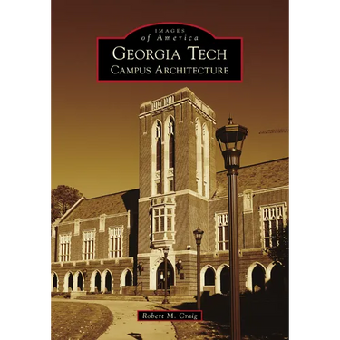 Georgia Tech: Campus Architecture