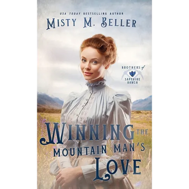Winning the Mountain Man's Love