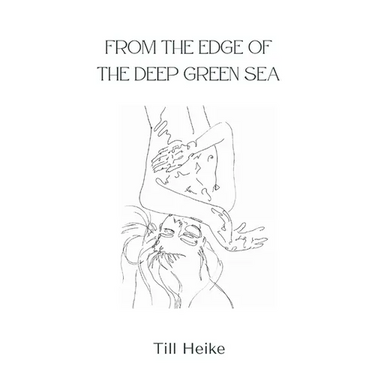 From the edge of the deep green sea