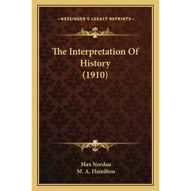 The Interpretation Of History (1910)