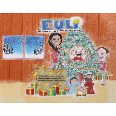 Euli: The Little Boy Who Loves Christmas - Based on a True Story