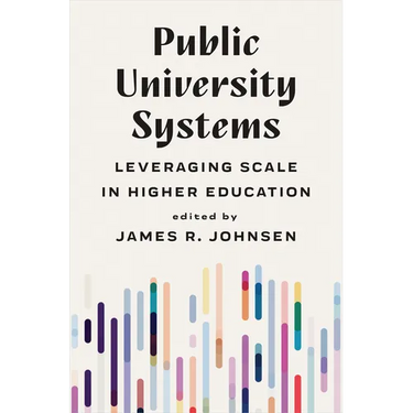 Public University Systems: Leveraging Scale in Higher Education