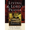 Living the Lord's Prayer