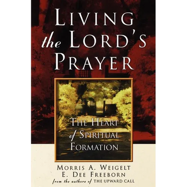Living the Lord's Prayer
