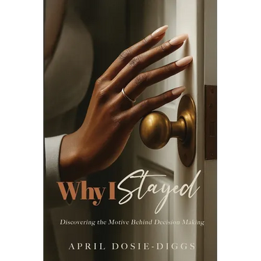 Why I Stayed: Discovering the Motive Behind Decision Making