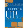 Stepping Up to Lead: Rebuilding a Nation in the Footsteps of Nehemiah (Christians Engaged to Transform Culture)