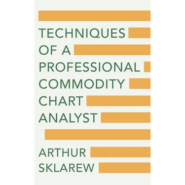 Techniques of a Professional Commodity Chart Analyst