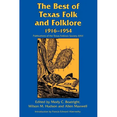 The Best of Texas Folk and Folklore