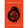 Hiroshima, 8:15: The Lost Memoir