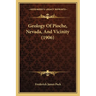 Geology Of Pioche, Nevada, And Vicinity (1906)