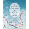 A Celebration of Life Planner: Making Your Memories Your Legacy