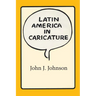 Latin America in Caricature