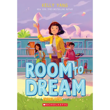 Room to Dream (Front Desk #3): Volume 3