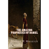 The Amazing Prophecies Of Daniel