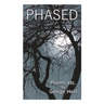 Phased: Poems, etc.