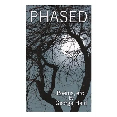 Phased: Poems, etc.
