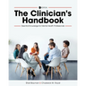 The Clinician's Handbook: Essential Knowledge for Mental Health Professionals
