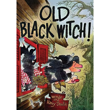 Old Black Witch!