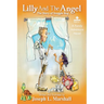Lilly And The Angel: Volume 1: The Story of Snuggle Bug