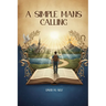 A Simple Man's Calling