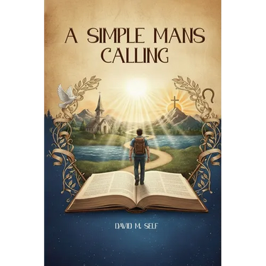 A Simple Man's Calling