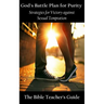 God's Battle Plan for Purity: Strategies for Victory against Sexual Temptation