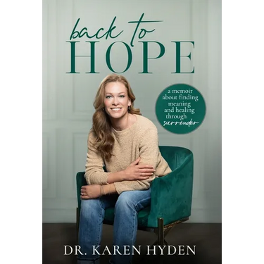 Back to Hope: A memoir about finding meaning and healing through surrender