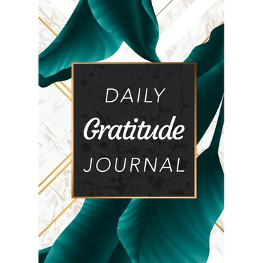 Daily Gratitude Journal: (Green Leaves with White and Gold Background) A 52-Week Guide to Becoming Grateful